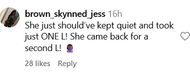 A user questions Ashley's singing (image via @brown_skynned_jess on Instagram)